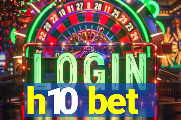 h10 bet